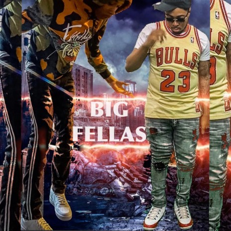 Big Fellas | Boomplay Music