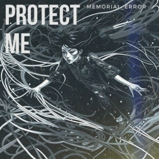 Protect me