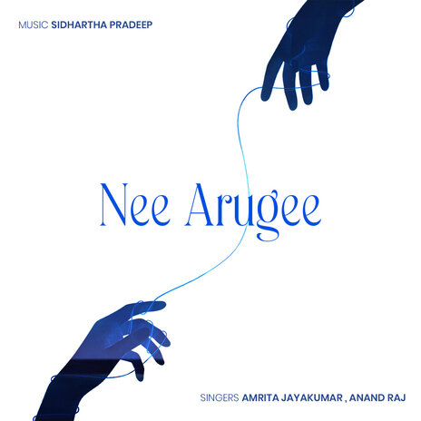 Nee Arugee ft. Amrita Jayakumar & Anand Raj | Boomplay Music