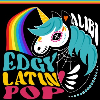 Edgy Latin Pop