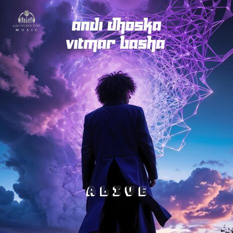 Alive ft. Vitmar Basha | Boomplay Music