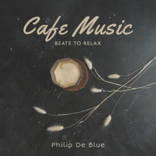 Cafe Music Jazz Beats to Relax: Breakfast Jazz Instrumental, Mellow Mood