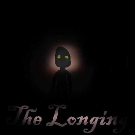 The Longing | Boomplay Music