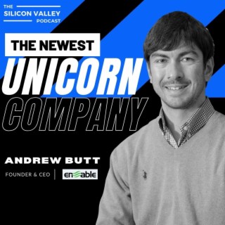 Ep 211 The Newest Unicorn Company with Andrew Butt
