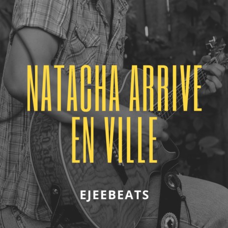 Natacha arrive en ville | Boomplay Music