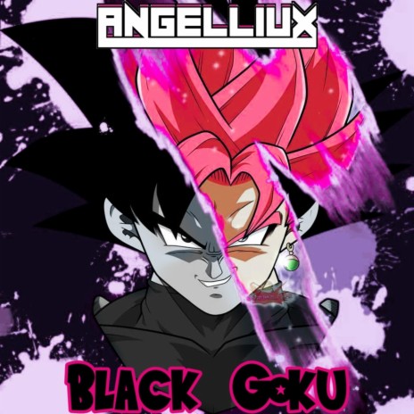 Black Goku | Boomplay Music