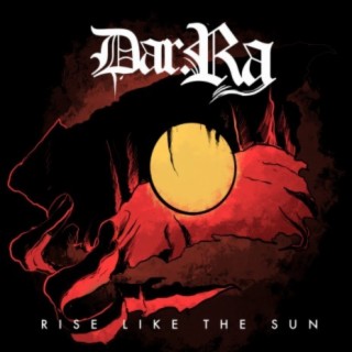Rise Like The Sun (Bonus Track Version)