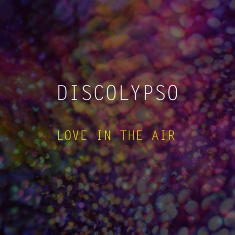 Love In The Air (Radio Edit)
