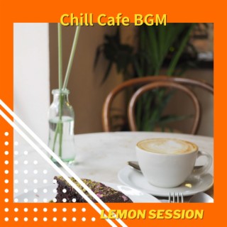 Chill Cafe BGM