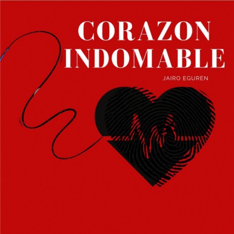 Corazón Indomable | Boomplay Music
