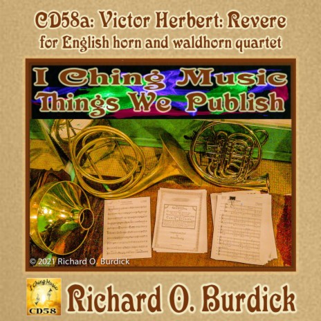 CD58a: Victor Herbert: Revere for English horn and waldhorn quartet