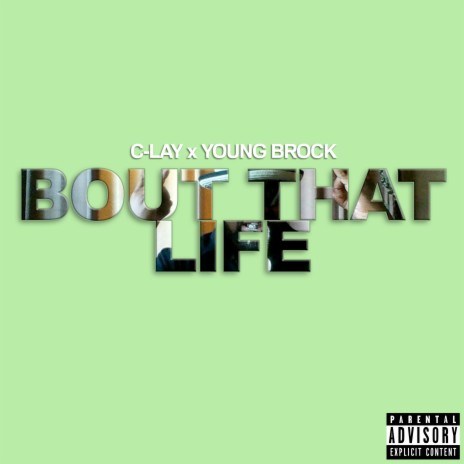 Bout That Life ft. Young Brock | Boomplay Music