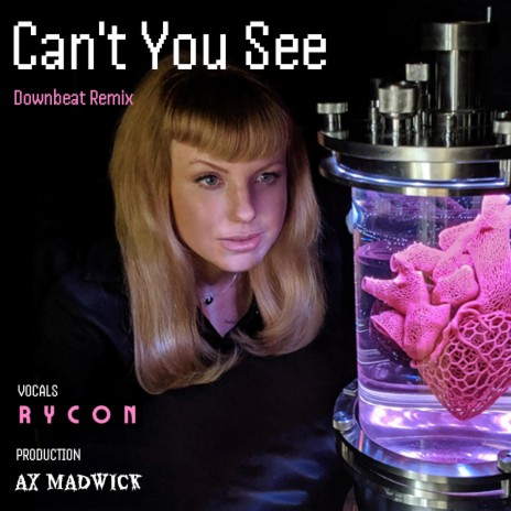 Can't You See (Downbeat Remix) ft. Rycon | Boomplay Music