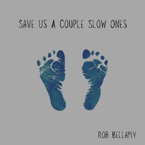 Save Us A Couple Slow Ones | Boomplay Music
