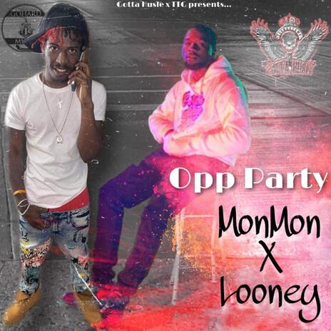 Opp Party ft. Looney | Boomplay Music