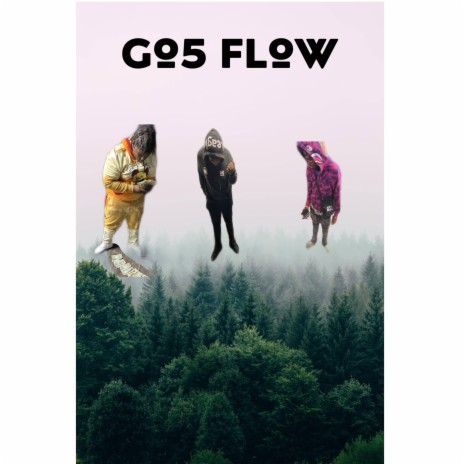 Go5 flow ft. Rxxse & EliP | Boomplay Music