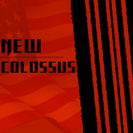 New Colossus | Boomplay Music