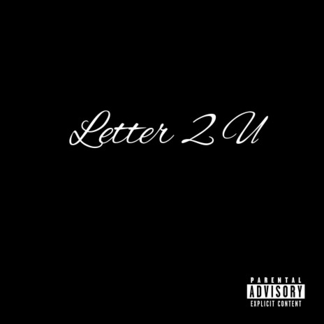 Letter 2 U | Boomplay Music