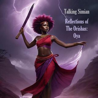 Reflections of The Orishas: Oya