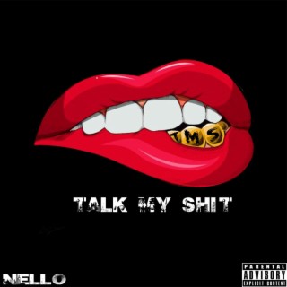 Talk My Shit 4