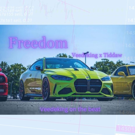 Freedom ft. Tiddaw | Boomplay Music