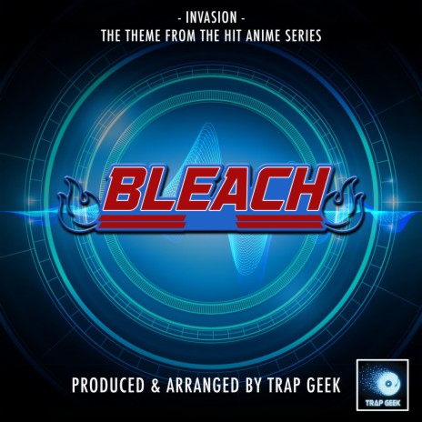 Invasion (From Bleach) (Trap Version) | Boomplay Music