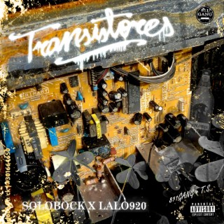 Transistores ft. Lalo920 lyrics | Boomplay Music