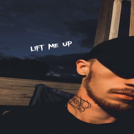 Lift Me Up | Boomplay Music