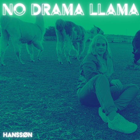 No Drama Llama | Boomplay Music