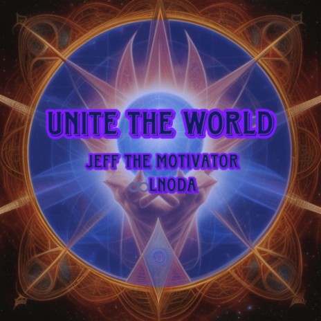 Unite The World ft. Lnoda | Boomplay Music