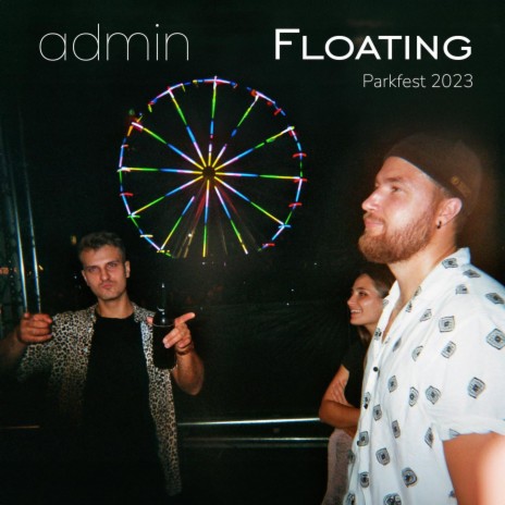 Floating (Live Parkfest 2023) | Boomplay Music