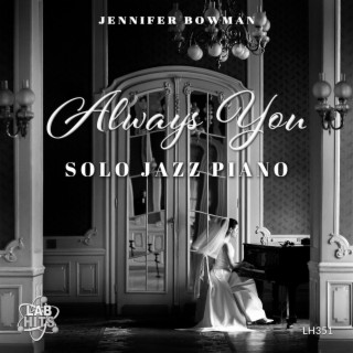 Always You: Solo Jazz Piano