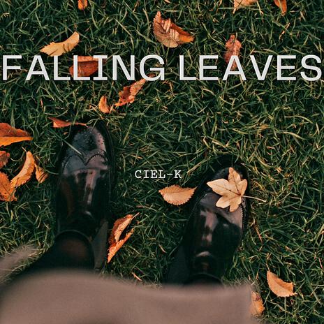 Falling Leaves | Boomplay Music