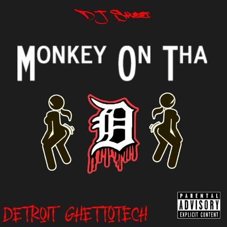 Monkey On Tha D | Boomplay Music