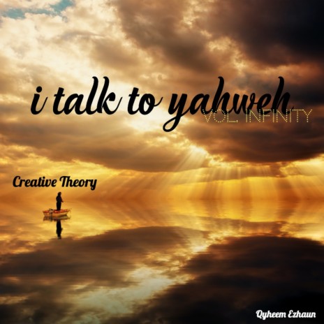 I Talk to Yahweh | Boomplay Music