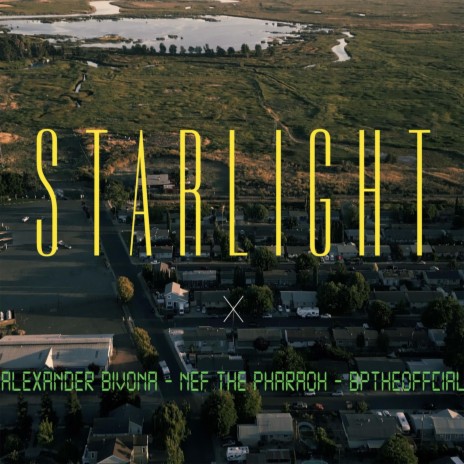 Starlight ft. Nef The Pharaoh & BpTheOfficial | Boomplay Music