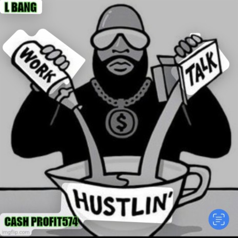 Hustlin ft. Cash Profit574 | Boomplay Music