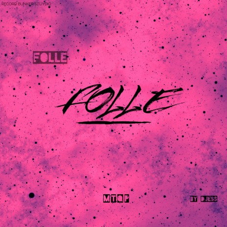 Folle | Boomplay Music