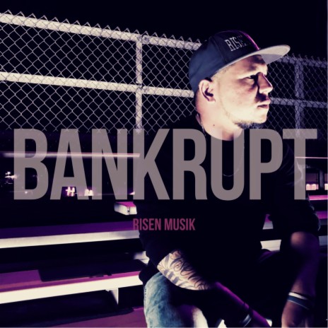 bankrupt | Boomplay Music