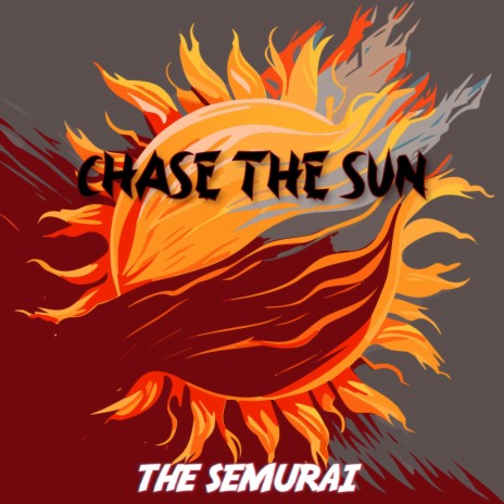 Chase The Sun | Boomplay Music