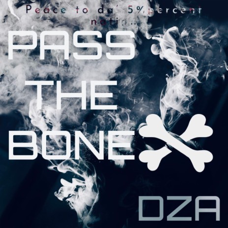 Pass the bone | Boomplay Music