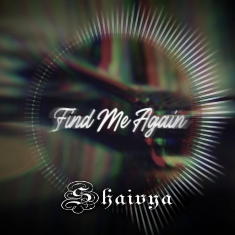 Find Me Again ft. Moinak Dutta | Boomplay Music