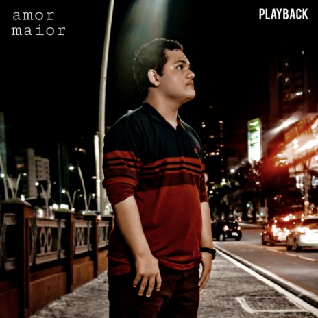 Amor Maior (Playback) | Boomplay Music