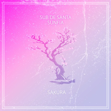 Sakura ft. Sunfia | Boomplay Music