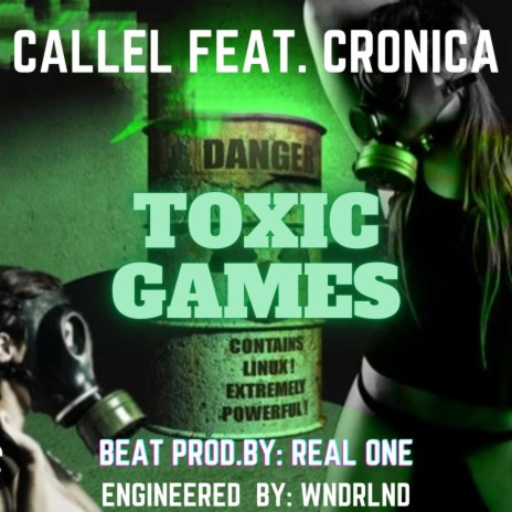 Toxic Games Callel | Boomplay Music