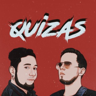 Quizás