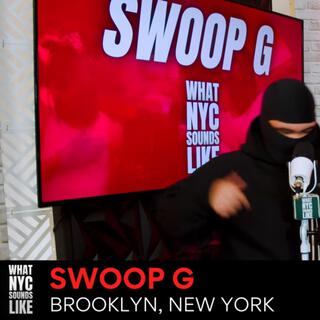 What NYC Sounds Like | Swoop G Freestyle