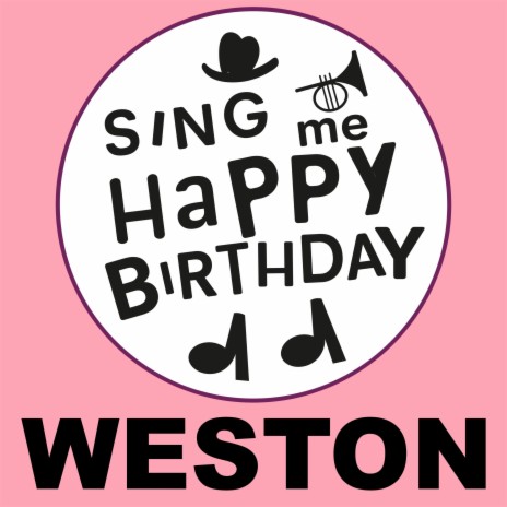 Happy Birthday Weston (Alt Pop Version)