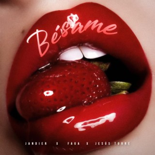 Bésame (Kiss Me Girl) ft. Faga & Jesús Torre lyrics | Boomplay Music