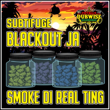 Smoke Di Real Ting ft. Blackout JA | Boomplay Music